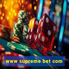 www supreme bet com